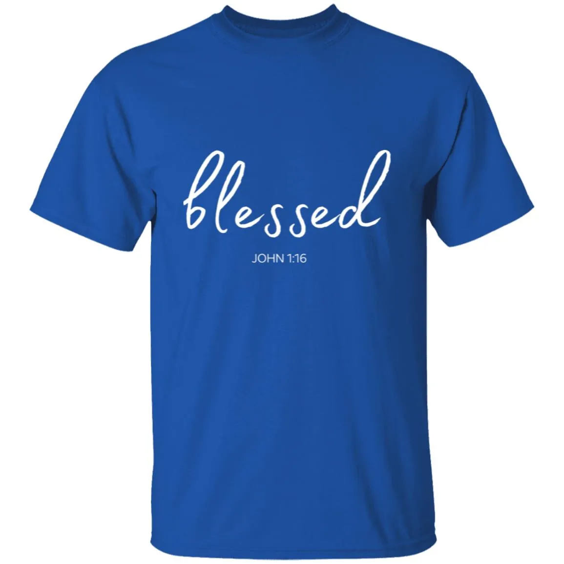 Blessed (John 1:16) T-Shirt:  Words of Faith Series (White Text)