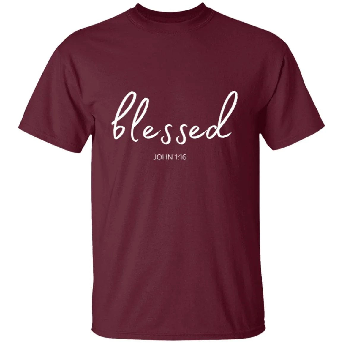 Blessed (John 1:16) T-Shirt:  Words of Faith Series (White Text)