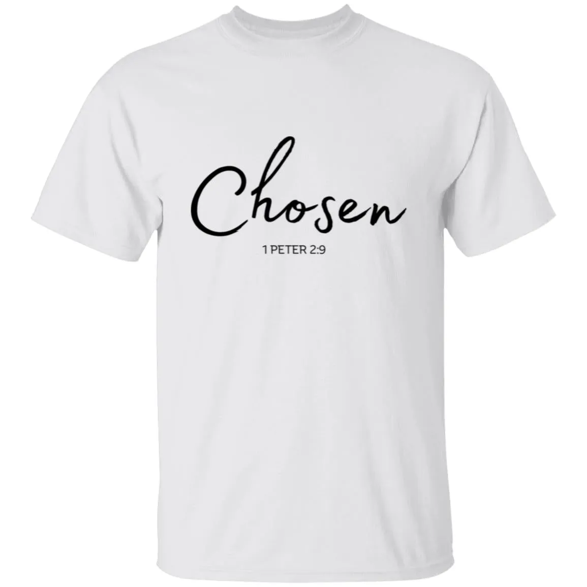 Chosen (2) Chosen (1 Peter 5:9) T-Shirt Words of Faith Series (Black Text)