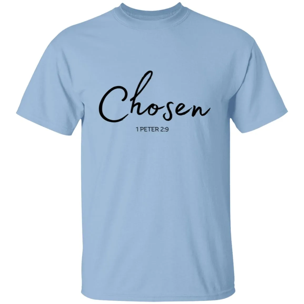 Chosen (2) Chosen (1 Peter 5:9) T-Shirt Words of Faith Series (Black Text)